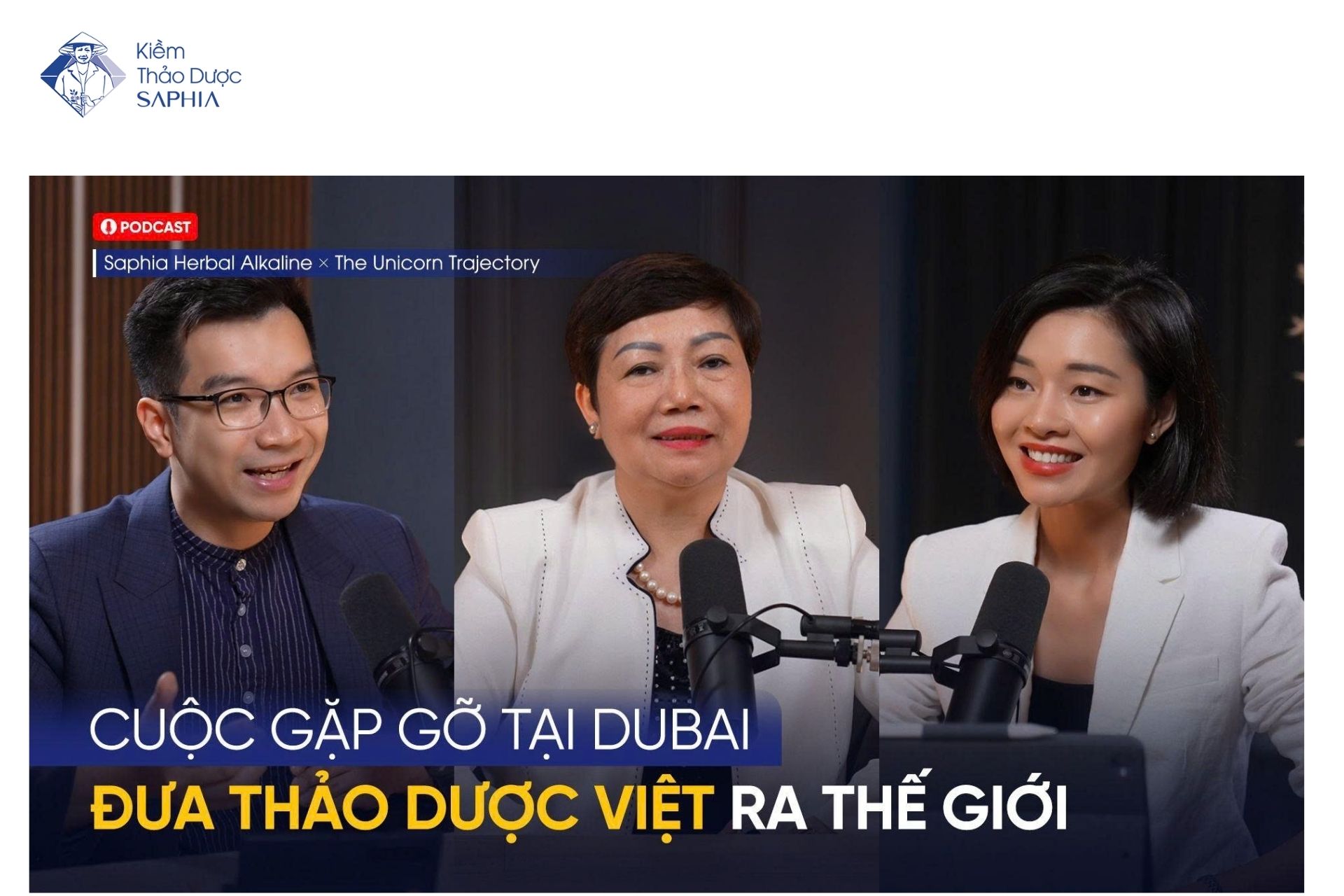 CEO Nguyễn Thành Phương và NKH Phương Dung đại diện Kiềm thảo dược Saphia tham gia talkshow chương trình The Unicorn Trajectory