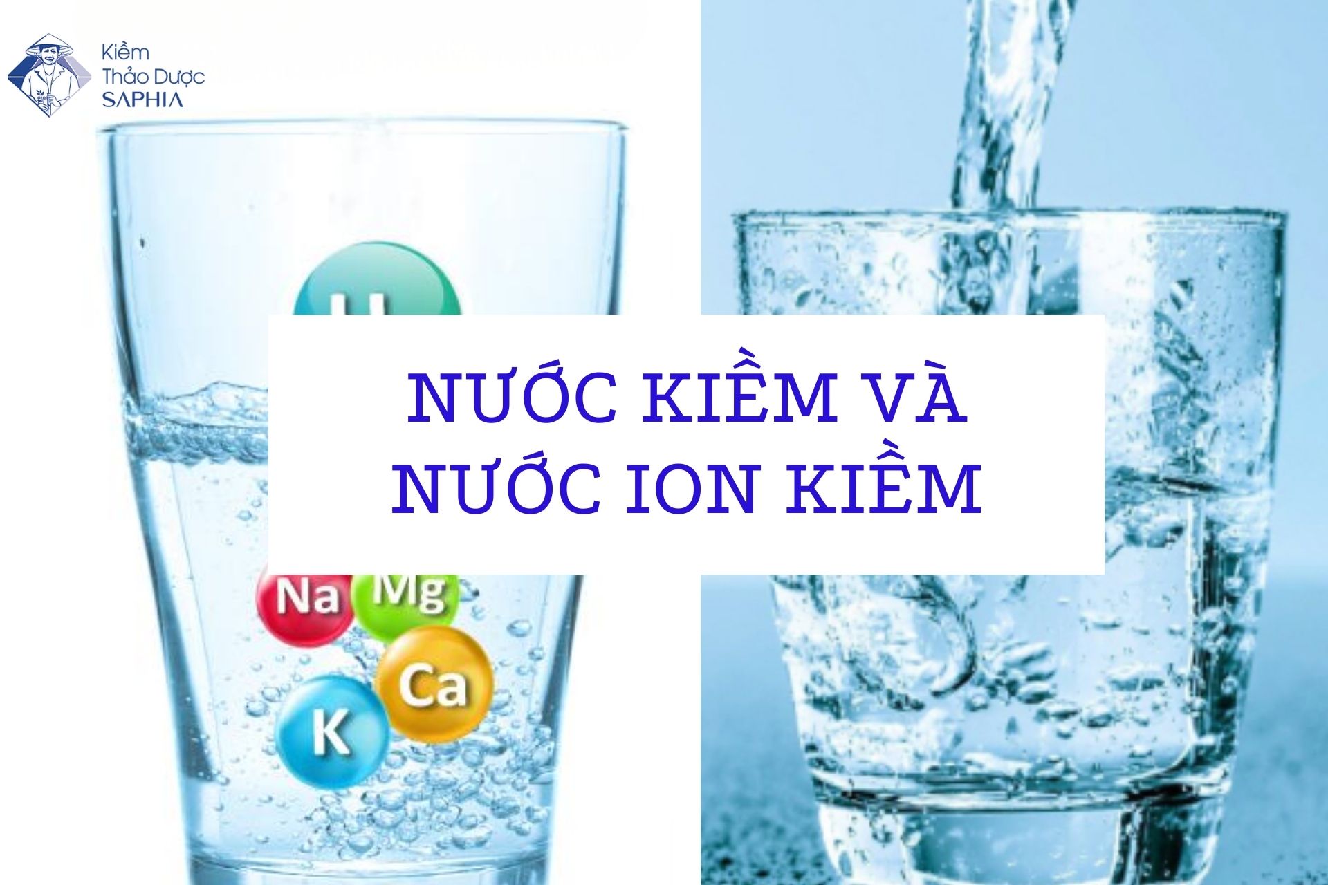 Phân biệt nước kiềm và nước ion kiềm: Lợi ích và cách dùng