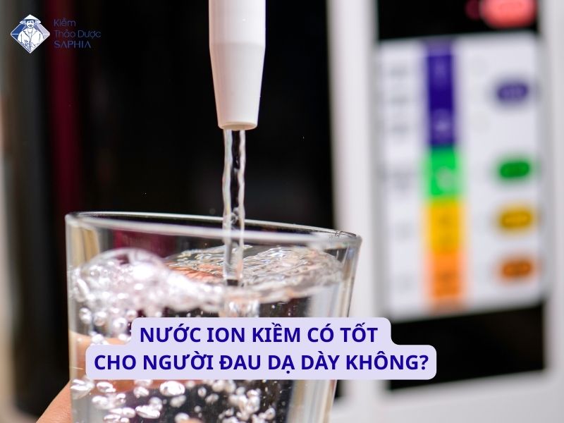 Nuoc Ion Kiem Co Tot Cho Nguoi Dau Da Day Khong 2